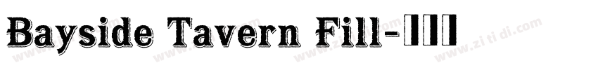 Bayside Tavern Fill字体转换